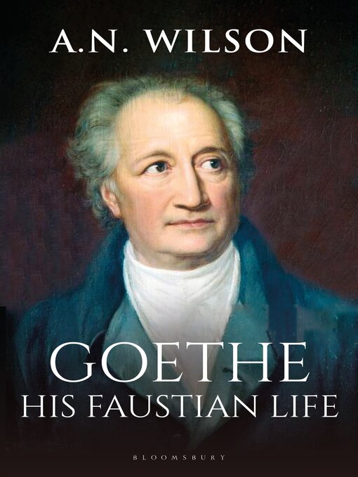 Title details for Goethe by A. N. Wilson - Available